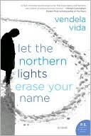 Let the Northern Lights Erase Your Name