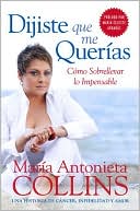 Dijiste que me querías: Cómo sobrellevar lo impensable
