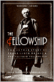 Fellowship: The Untold Story of Frank Lloyd Wright and the Taliesin Fellowship