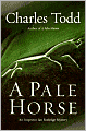 A Pale Horse (Inspector Ian Rutledge Series #10)