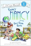 Fancy Nancy and the Boy from Paris (I Can Read Book 1 Series)