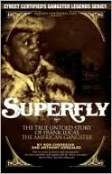 Superfly: The True-Untold Story of Frank Lucas, American Gangster