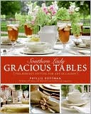 Southern Lady: Gracious Tables: The Perfect Setting for Any Occasion