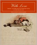 With Love : Artists' Letters and Illustrated Notes