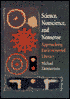 Science, Nonscience and Nonsense: Approaching Environmental Literacy