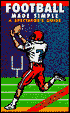 Football Made Simple; A Spectator's Guide