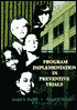 Program Implementation in Preventive Trials