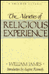 Varieties of Religious Experience: A Classic on the Psychology of Religion
