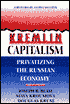 Kremlin Capitalism: Privatizing the Russian Economy