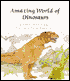 Amazing World of Dinosaurs