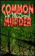 Common Murder (Lindsay Gordon Series #2)