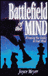 Battlefield of the Mind: Winning the Battle in Your Mind