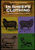 In Sheep's Clothing: A Handspinner's Guide to Wool