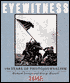 Eyewitness: 150 Years of Photojournalism