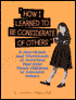 How I Learned to Be Considerate of Others