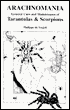 Arachnomania: General Care and Maintance of Tarantulas & Scorpions