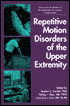 Repetitive Motion Disorders Of The Upper Extremity