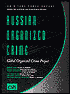 Russian Organzied Crime: Global Organized Crime Project