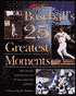 Sporting News Selects Baseball's 25 Greatest Moments