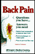Back Pain: Questions You Have--Answers You Need