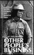Other People's Business: A Guidebook to Ohio Company and Industrial Tours