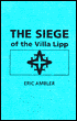 The Siege of the Villa Lipp