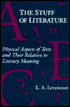 The Stuff of Literature: Physical Aspects of Texts and Their Relation to Literary Meaning