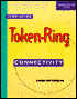 Client Access Token-Ring Connectivity