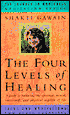 Four Levels of Healing : A Guide to Balancing the Spiritual, Mental, Emotional, and Physical Aspects of Life (2 Cassettes)