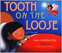 Tooth on the Loose