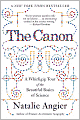 The Canon: A Whirligig Tour of the Beautiful Basics of Science