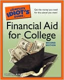 The Complete Idiot's Guide to Financial Aid for College