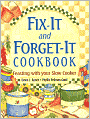 Fix-It and Forget-It Cookbook: Feasting with Your Slow Cooker