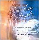 Your Guardian Angel's Gift