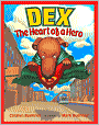 Dex: The Heart of a Hero