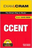 CCENT Exam Cram Exam 640-822