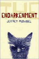 The Endarkenment