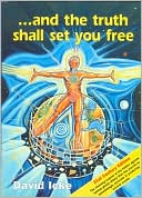 And the Truth Shall Set You Free