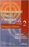Underground Clinical Vignettes Step 2: Emergency Medicine