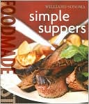 Williams-Sonoma Food Made Fast: Simple Suppers