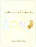 Products for a Happy Life