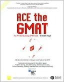 Ace the GMAT by Brandon Royal: Book Cover