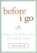 Before I Go: Letters to Our Children About What Really Matters