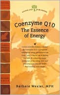 Coenzyme Q10: The Essence of Energy