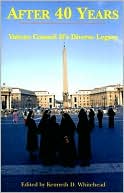 After Forty Years: Vatican Council II's Diverse Legacy