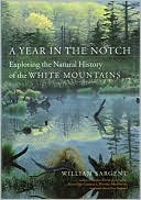 A Year in the Notch: Exploring the Natural History of the White Mountains
