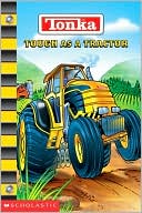 Tonka: Tough As A Tractor