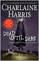 Dead until Dark (Sookie Stackhouse / Southern Vampire Series #1) (True Blood)