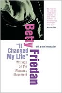 It Changed My Life