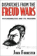 download Dispatches From The Freud Wars book